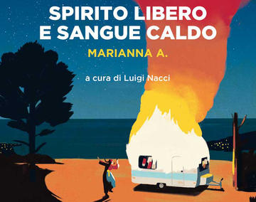 La copertina del libro "Spirito libero e sangue caldo"