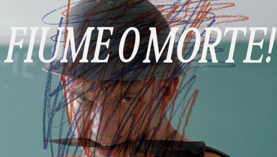 Fiume o morte! - locandina Fiume o morte! - locandina