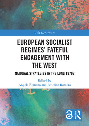 Copertina European Socialist Regimes' Fateful Engagement with the West