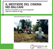 Il mestiere del cinema nei Balcani