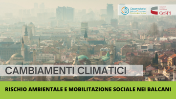 Cambiamenti-climatici-rischio-ambientale-e-mobilitazione-sociale-nei-Balcani_large