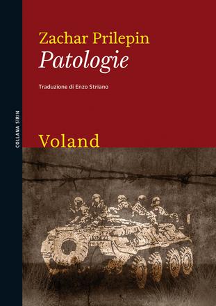 Patologie, di Zachar Prilepin