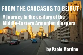 From the Caucasus to Beirut