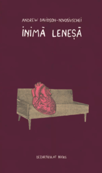Inima Leneșă – Andrew Davidson-Novosivschei