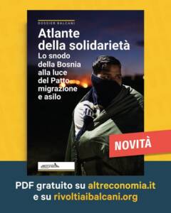 Atlante della Solidarietà - Rivolti ai Balcani