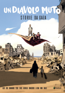 "Un diavolo muto. Storie da Gaza". Tunuรฉ, 2026